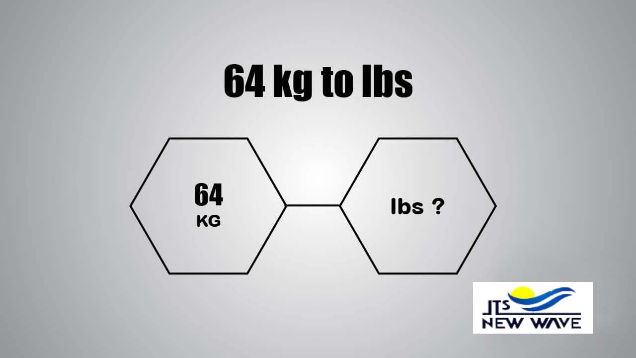 Other Common Conversions for 64 kg