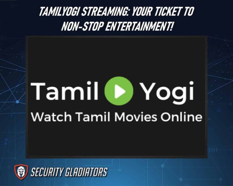 TamilYogi Streaming: Your Ticket To Non-Stop Entertainment